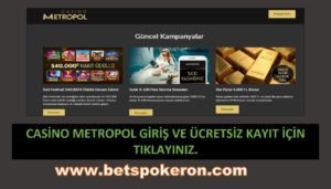 Casino Metropol, Giriş, Kayıt, Üyelik, Mobil